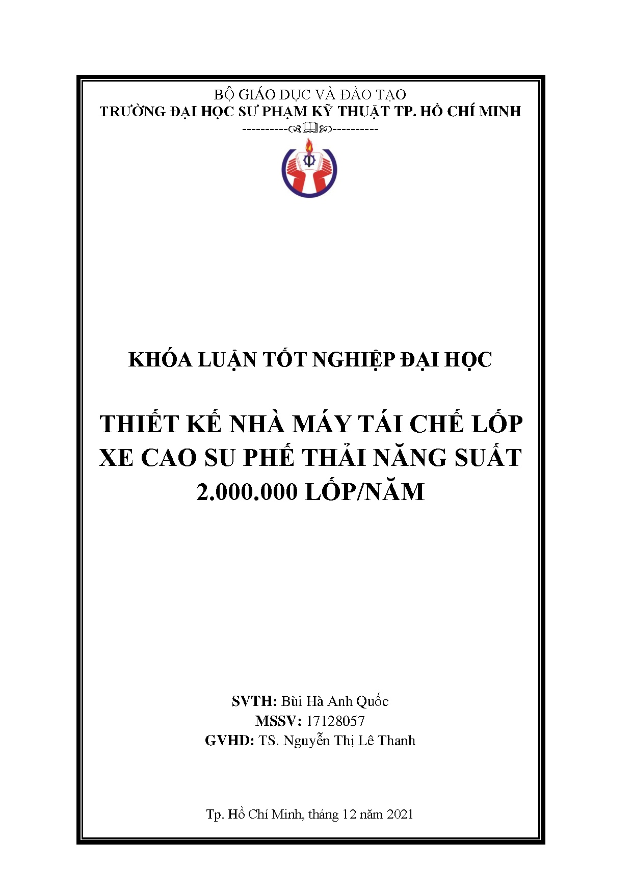 Đồ án tốt nghiệp - Thiết kế nhà máy tái chế lốp xe cao su phế thải năng suất 2.000.000 lốp/năm