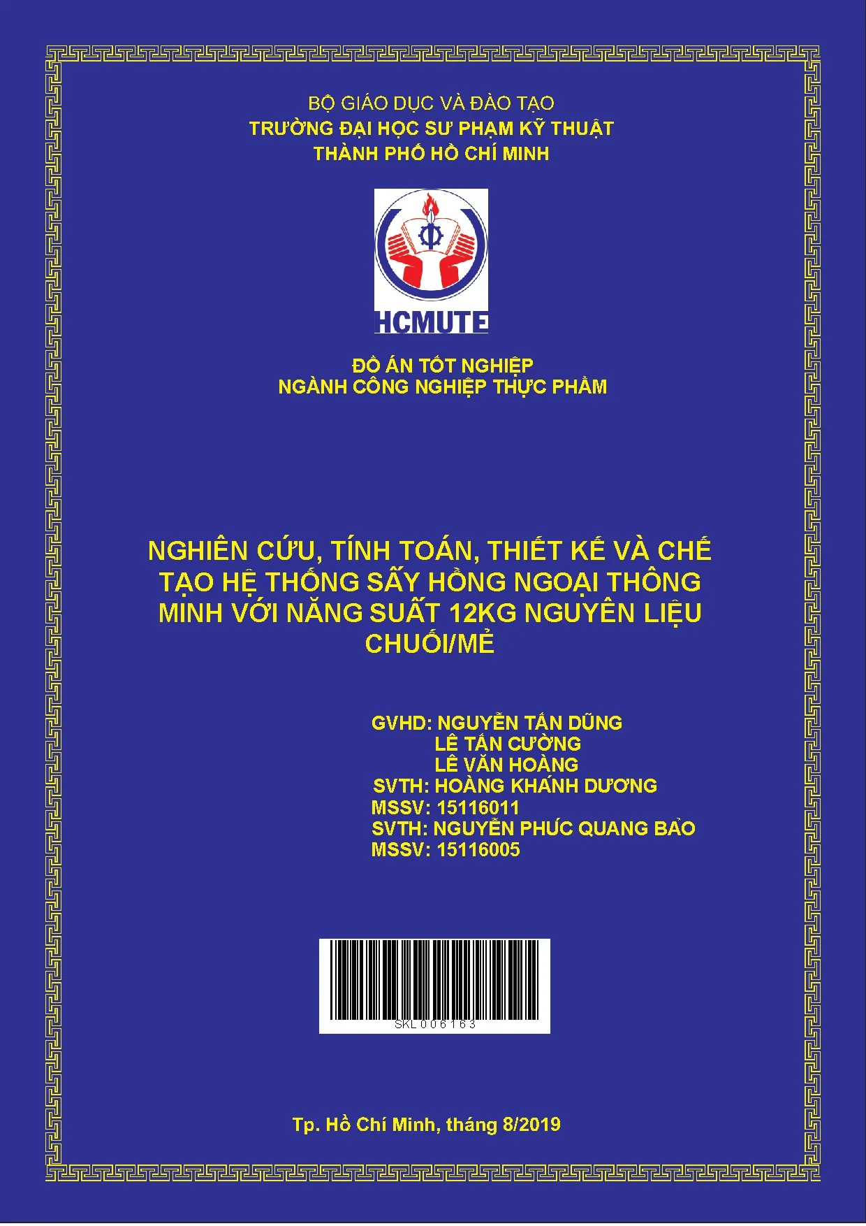 Đồ án tốt nghiệp - Nghiên cứu, tính toán, thiết kế và chế tạo hệ thống sấy hồng ngoại TMVNS 1 NLC