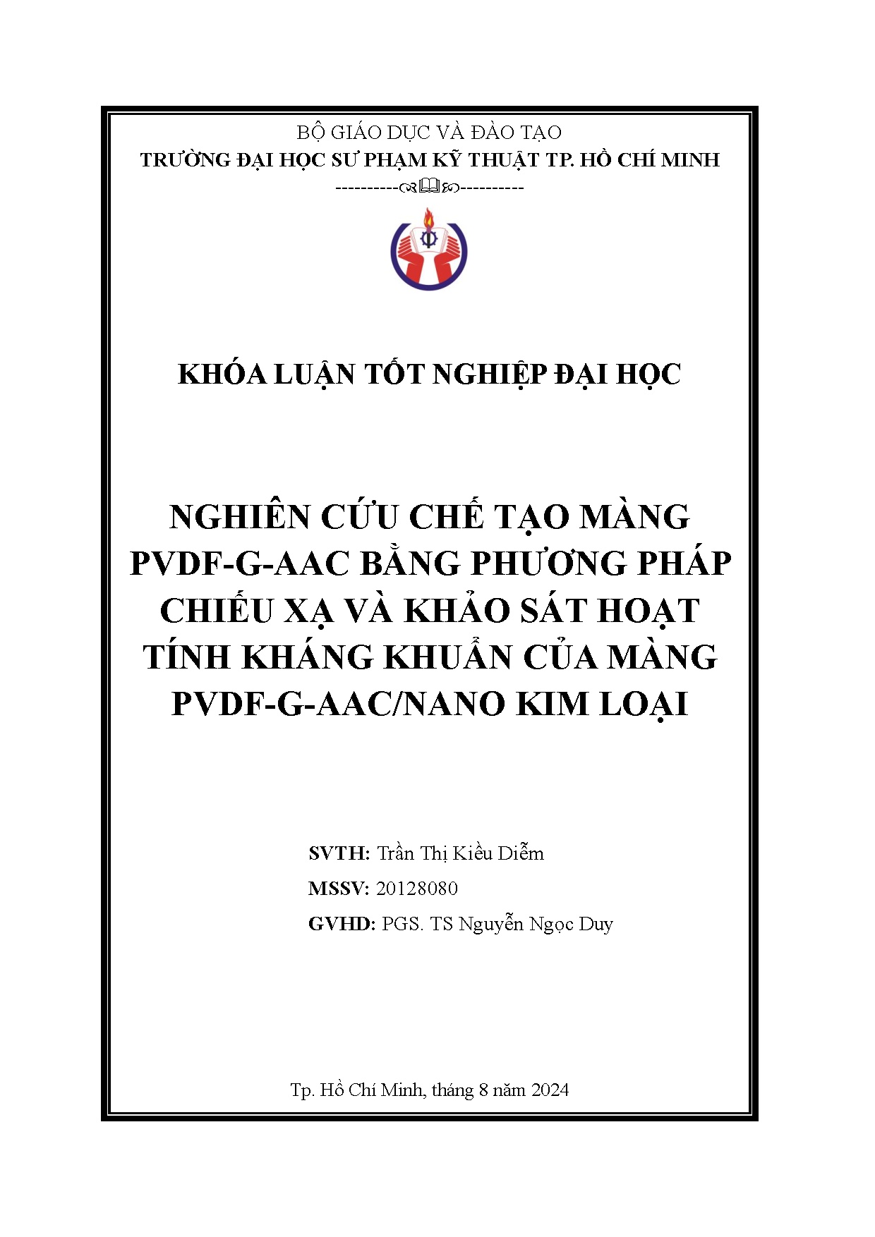 Đồ án tốt nghiệp - Nghiên cứu chế tạo màng PVDF- G- AAC bằng phương pháp chiếu xạ và khảo SHTKKCMPKL