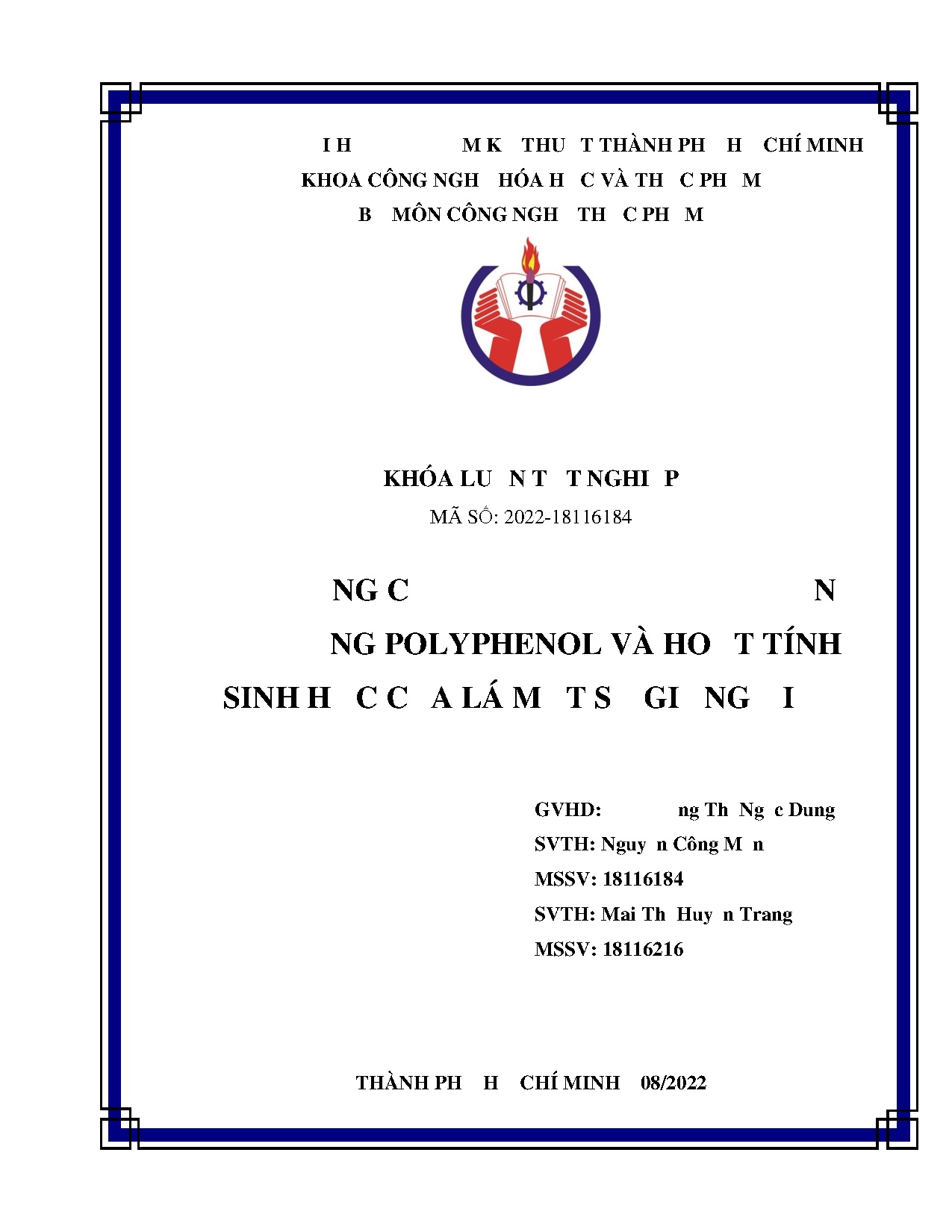 Đồ án tốt nghiệp - Ảnh hưởng của phương pháp sấy đến hàm lượng polyphenol và hoạt tính sinh HCLMSGỔ
