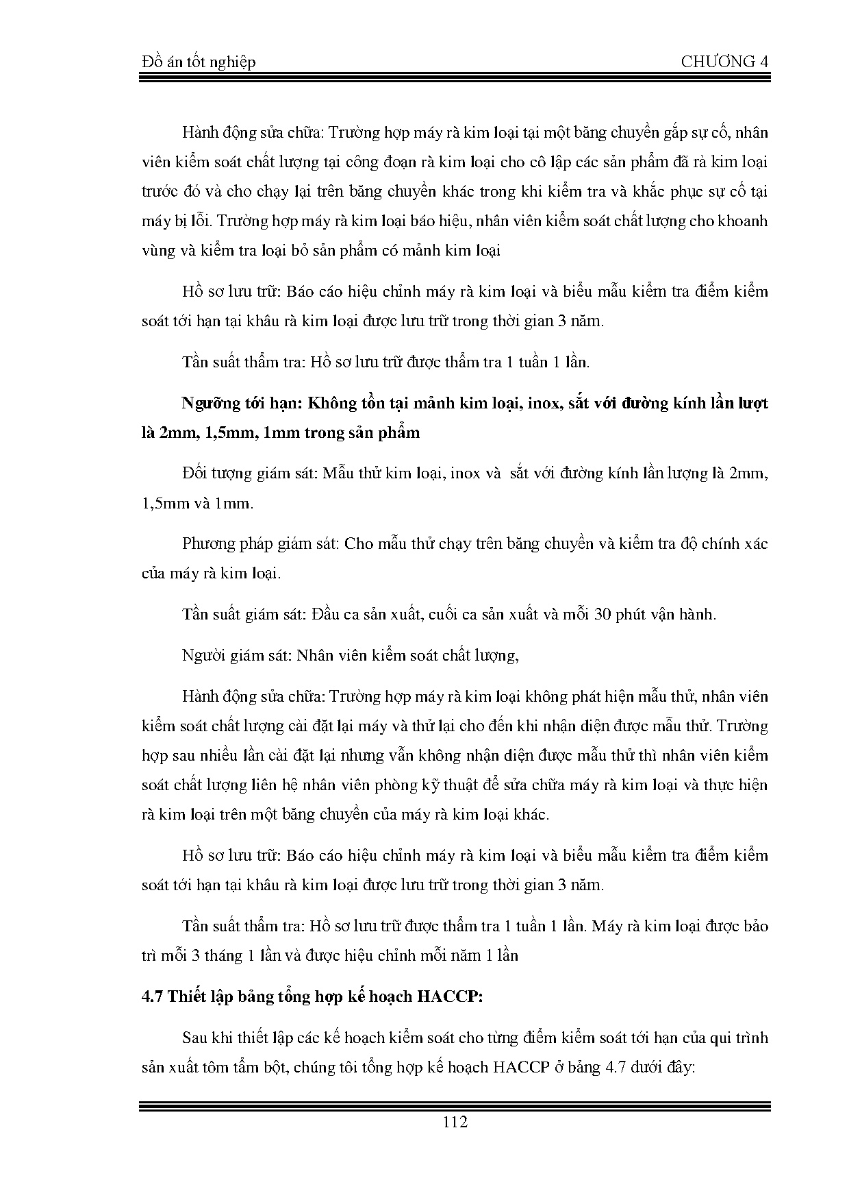 Đồ án tốt nghiệp - Nghiên cứu xây dựng hệ thống quản lý chất lượng Haccp cho sản PTTBCCTCPNNHHTHCM - Trang 132