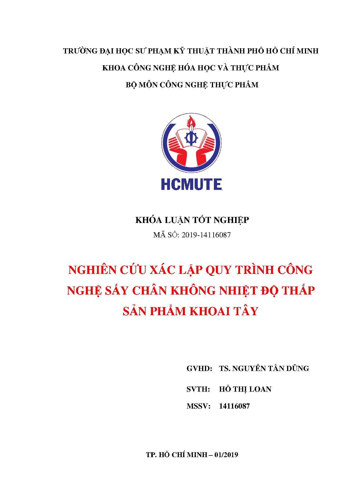 Đồ án tốt nghiệp - Nghiên cứu xác lập quy trình công nghệ sấy chân không nhiệt độ thấp sản phẩm KT