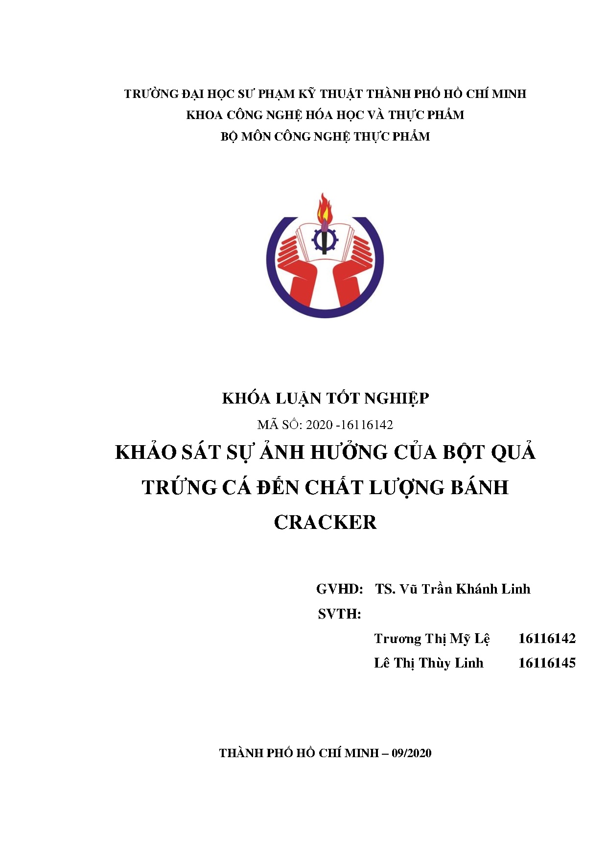 Đồ án tốt nghiệp - Khảo sát sự ảnh hưởng của bột quả trứng cá đến chất lượng bánh Cracker