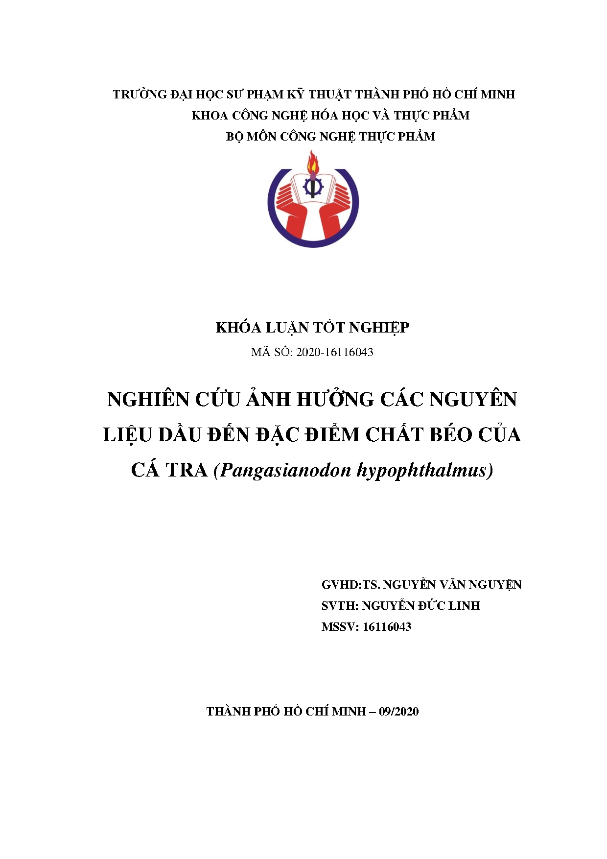 Đồ án tốt nghiệp - Nghiên cứu ảnh hưởng các nguyên liệu dầu đén dặc điểm chất béo của cá tra ( H
