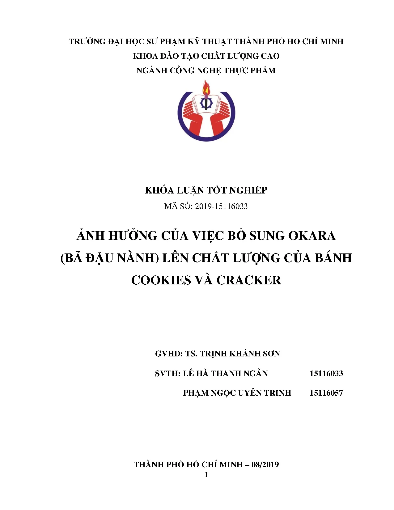 Đồ án tốt nghiệp - Ảnh hưởng của việc bổ sung Okara (bã đậu nành) lên chất lượng bánh Cookies và C