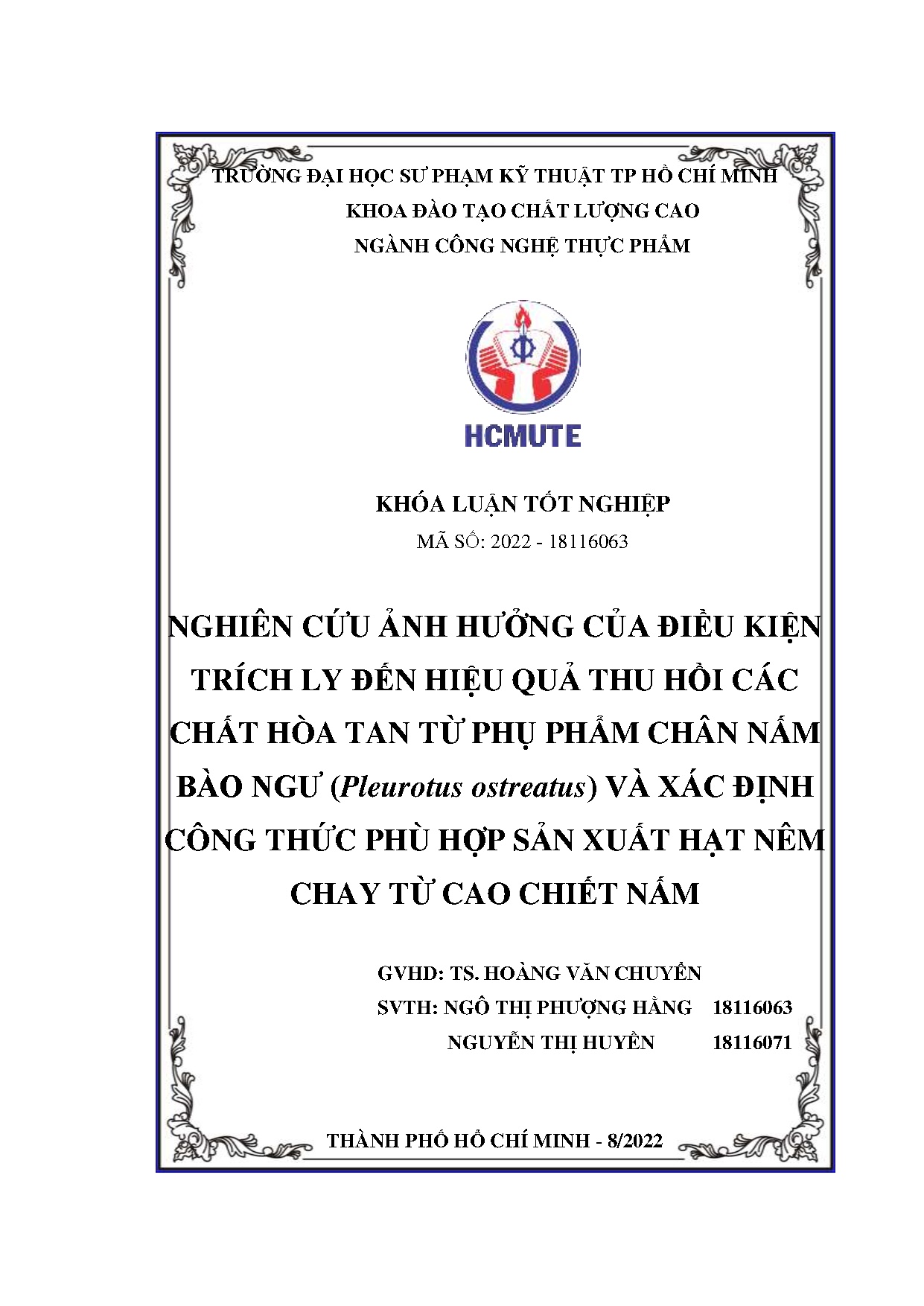 Đồ án tốt nghiệp - Nghiên cứu ảnh hưởng của điều kiện trích ly ĐHQTHCCHTTPPCNBN ( OVXĐCTPHSXHNCTCCN