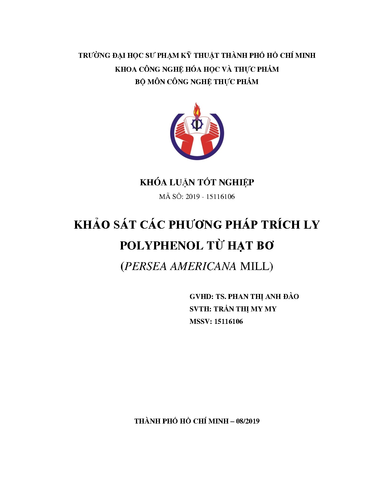 Đồ án tốt nghiệp - Khảo sát các phương pháp trích ly polyphenol từ hạt bơ