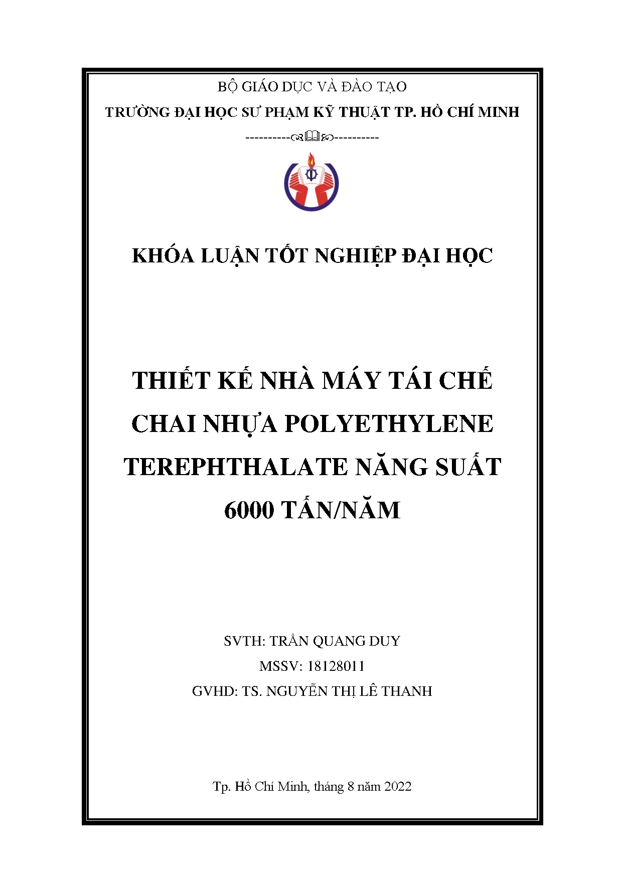 Đồ án tốt nghiệp - Thiết kế nhà máy tái chế chai nhựa Polyethylene Terephthalate năng suất 6000 T