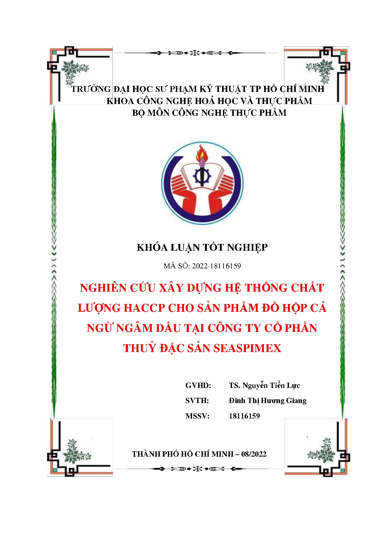 Đồ án tốt nghiệp - Nghiên cứu xây dựng hệ thống chất lượng Haccp cho sản phẩm đồ hộp cá NNDTCTCPTĐSS