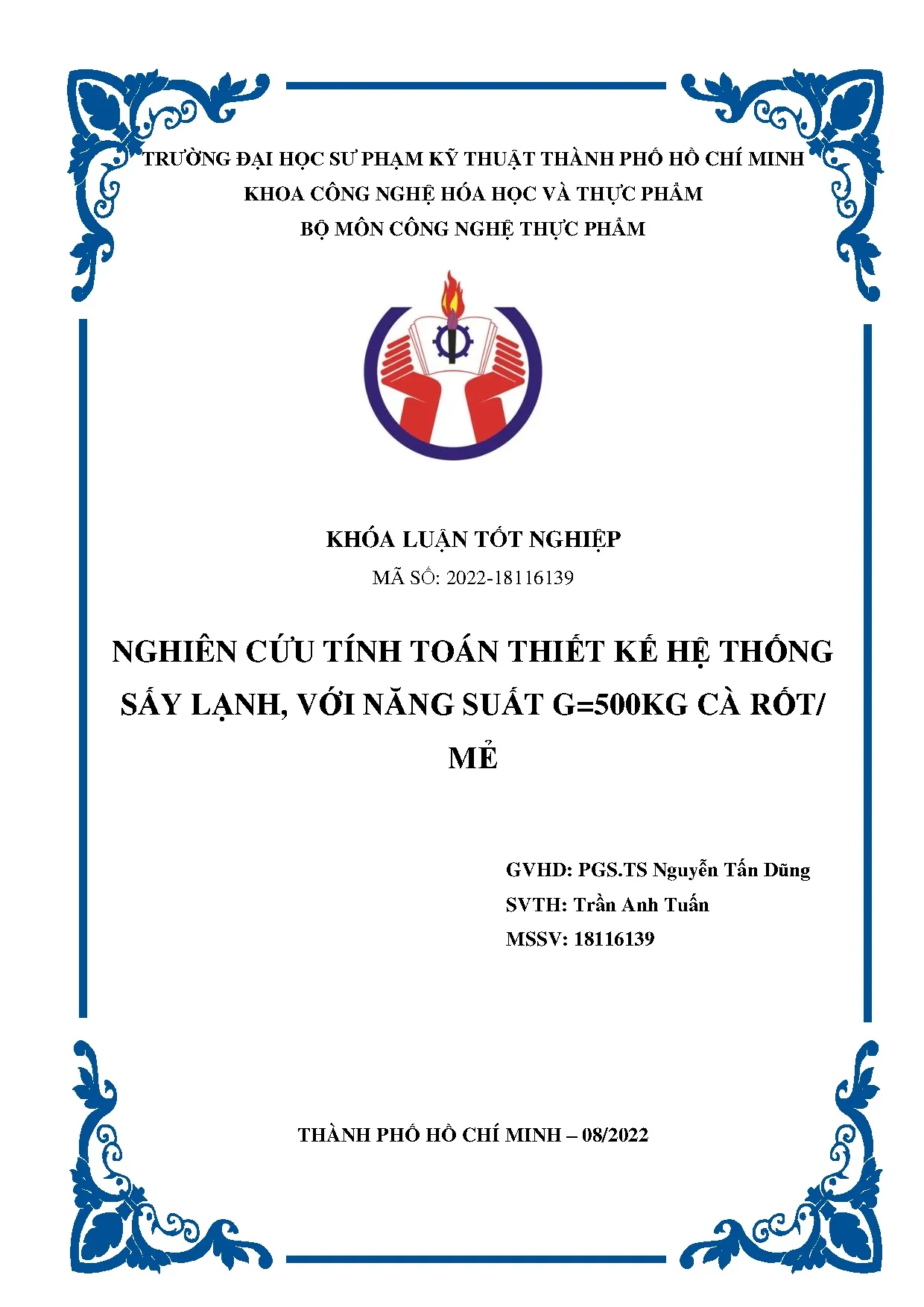 Đồ án tốt nghiệp - Nghiên cứu tính toán thiết kế hệ thống sấy lạnh, với năng suất G=500kg cà rốt/mẻ