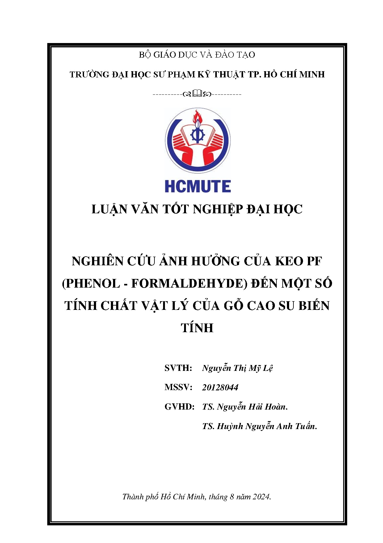Đồ án tốt nghiệp - Nghiên cứu ảnh hưởng của keo PF (Phenol - Formaldehyde) đến một số tính CVLCGCSBT