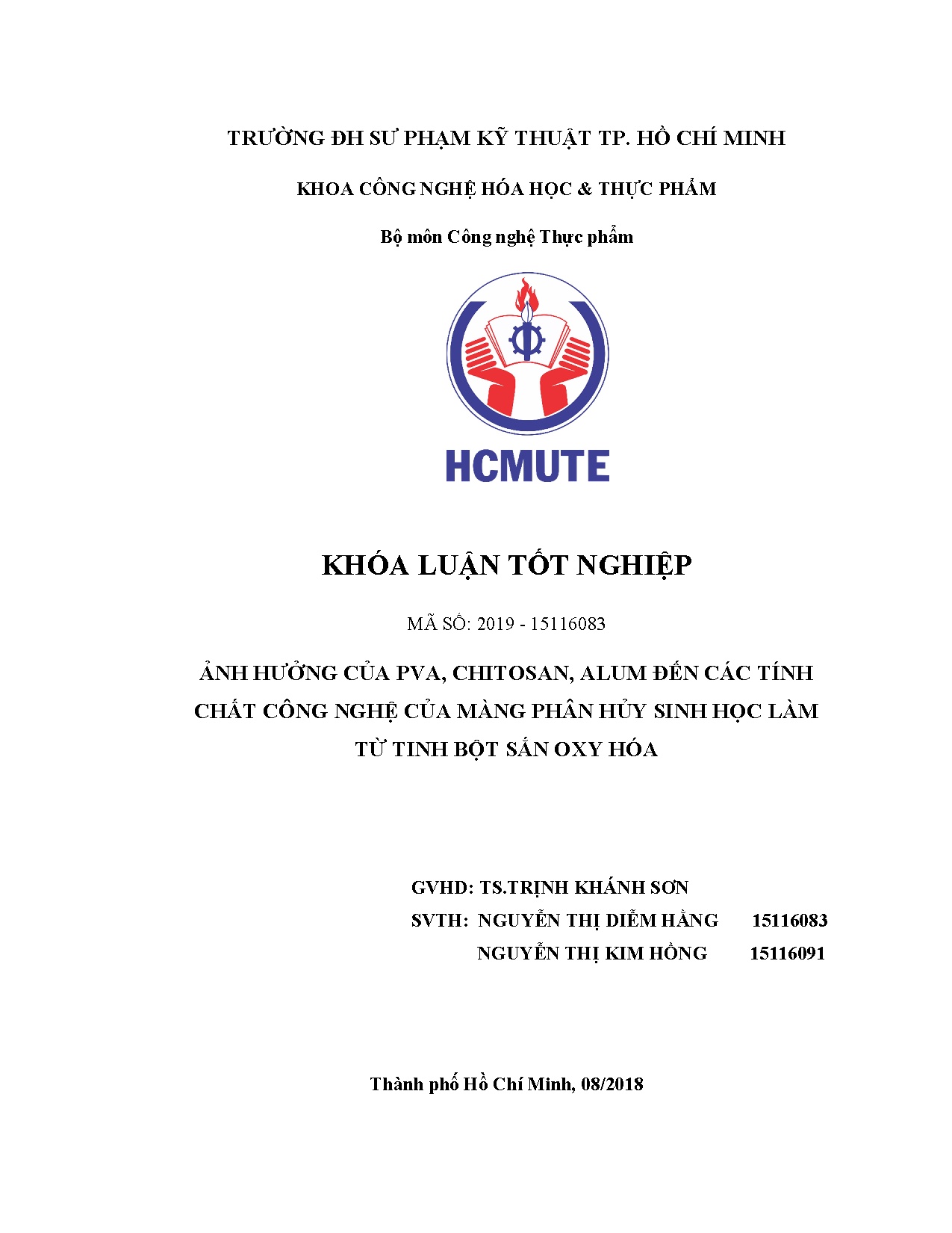 Đồ án tốt nghiệp - Ảnh hưởng của PVA,Chitosan,Alum đến các tính chất công nghệ của màng PHSHLTTBSOH