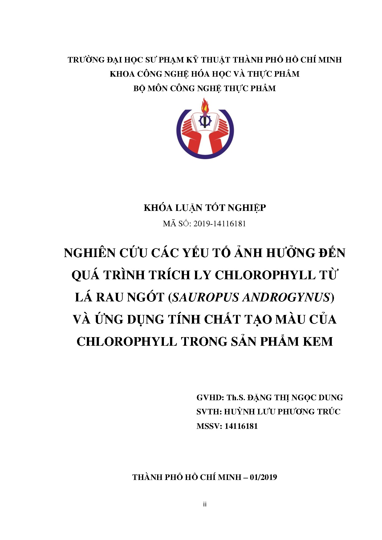 Đồ án tốt nghiệp - Nghiên cứu các yếu tố ảnh hưởng đến quá trình trích ly CTLRNVỨDTCTMCCTSPK