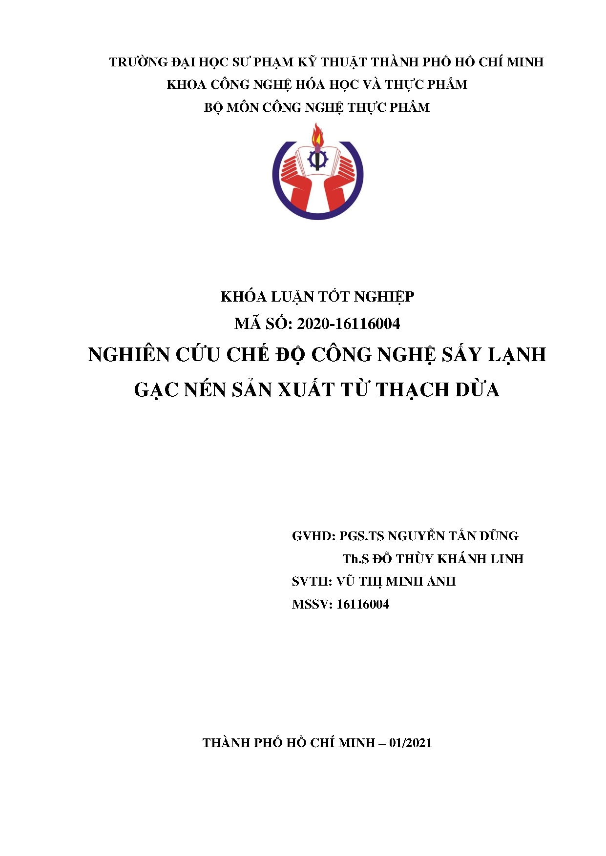 Đồ án tốt nghiệp - Nghiên cứu chế độ công nghệ sấy lạnh gạc nén sản xuất từ thạch dừa