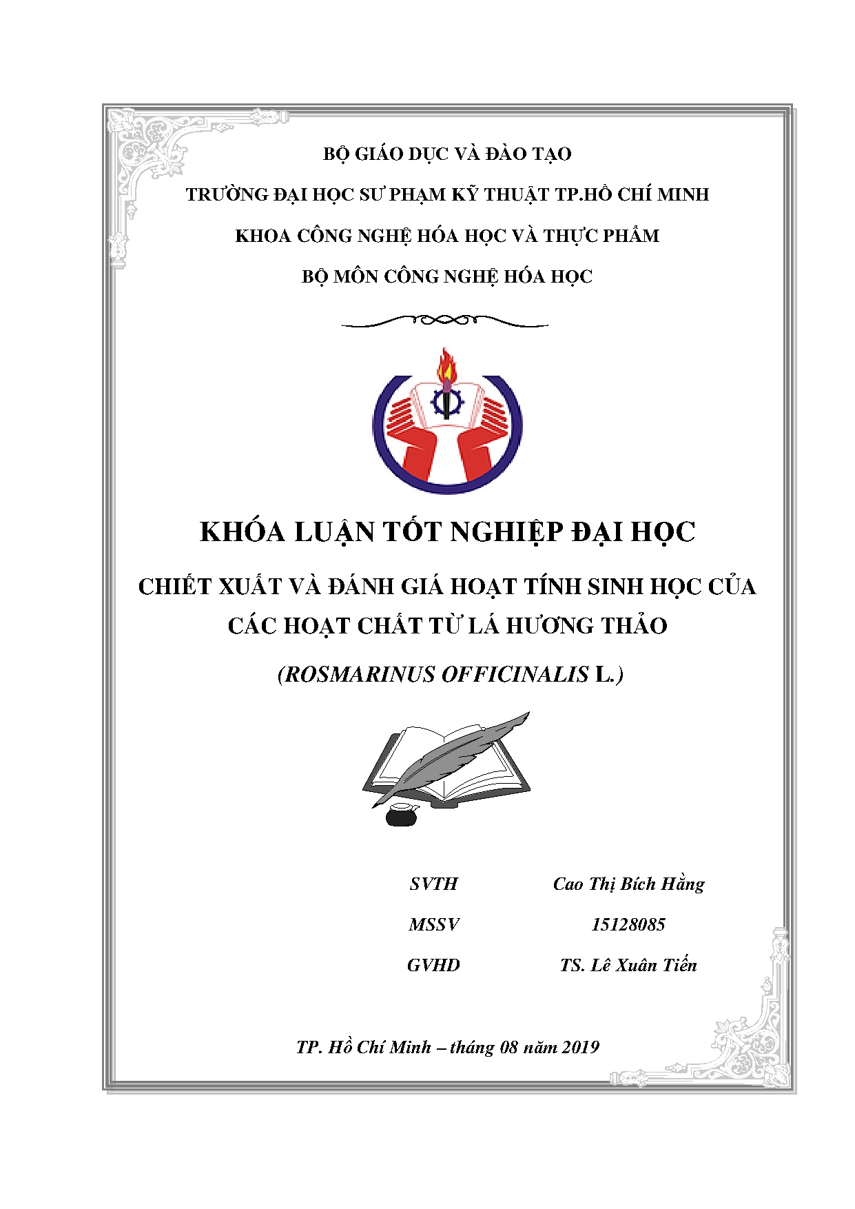 Đồ án tốt nghiệp - Chiết xuất và đánh giá hoạt tính sinh học của các hoạt chất từ lá hương thảo