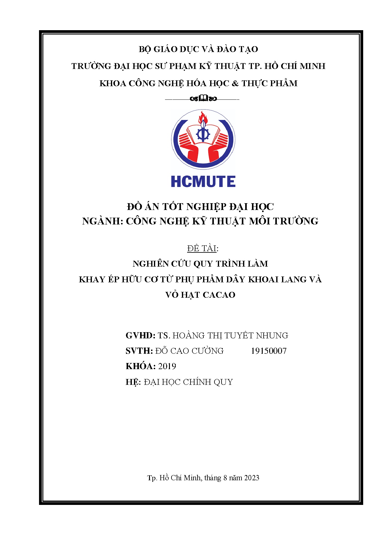 Đồ án tốt nghiệp - Nghiên cứu quy trình làm khay ép hữu cơ từ phụ phẩm dây khoai lang và vỏ hạt C