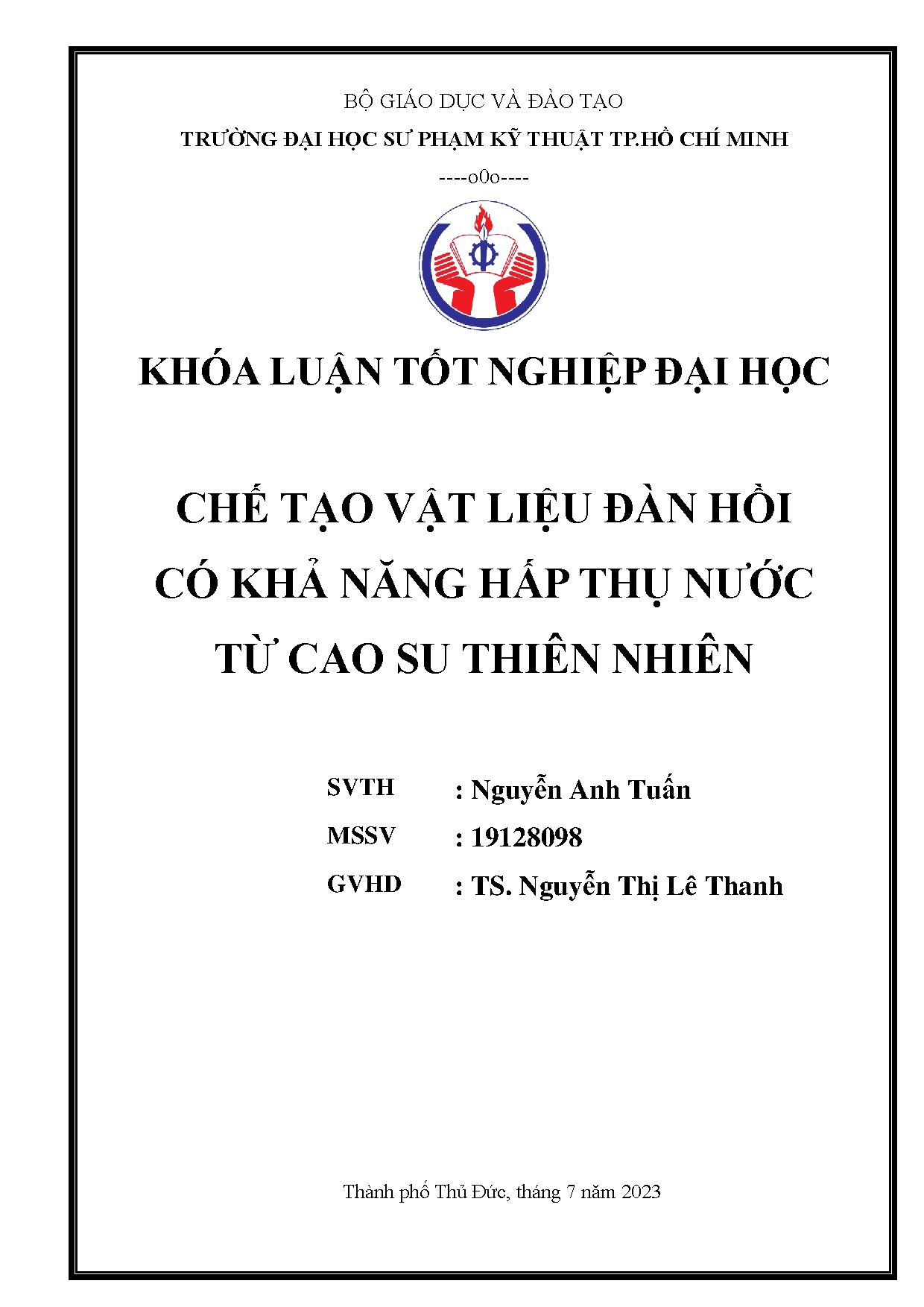 Đồ án tốt nghiệp - Chế tạo vật liệu đàn hồi có khả năng hấp thụ nước từ cao su thiên nhiên