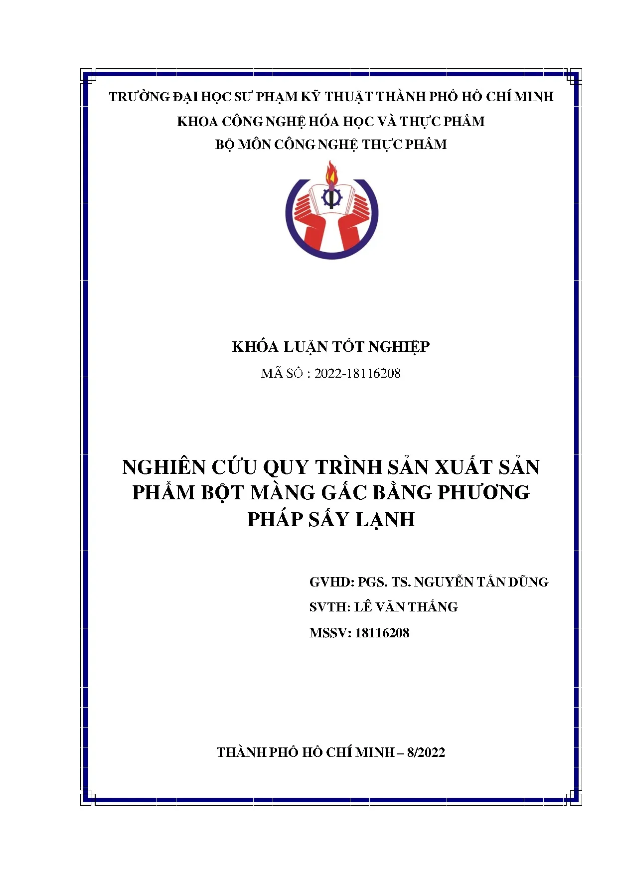 Đồ án tốt nghiệp - Nghiên cứu quy trình sản xuất sản phẩm bột màng gấc bằng phương pháp sấy lạnh