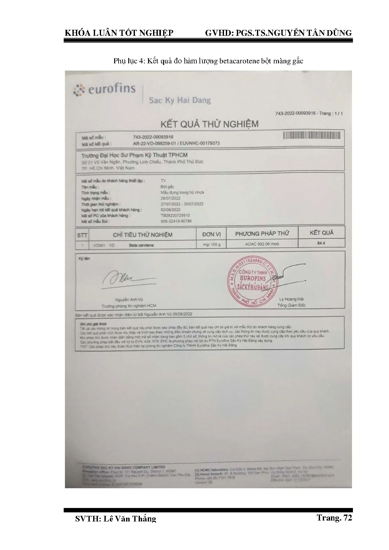 Đồ án tốt nghiệp - Nghiên cứu quy trình sản xuất sản phẩm bột màng gấc bằng phương pháp sấy lạnh - Trang 92