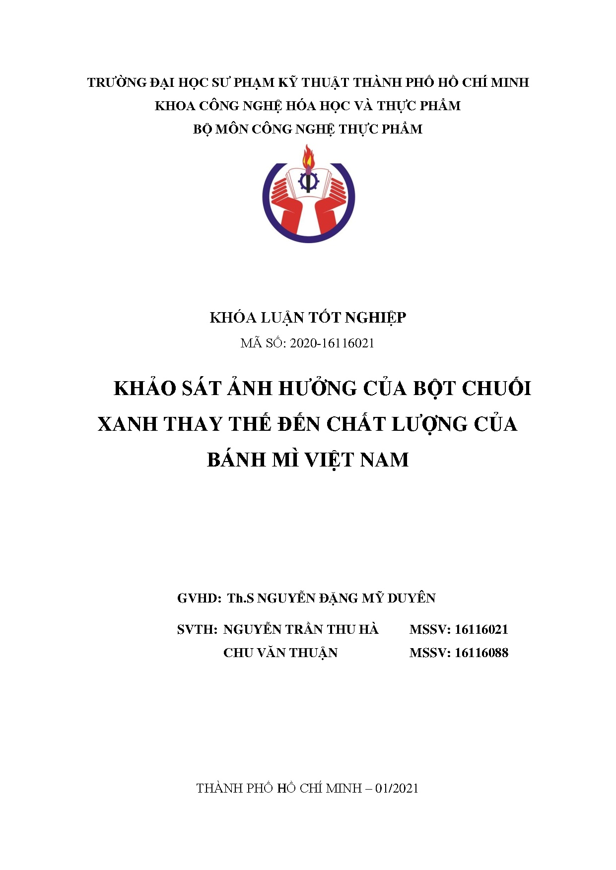 Đồ án tốt nghiệp - Khảo sát ảnh hưởng của bột chuối xanh thay thế đến chất lượng bánh mì Việt Nam