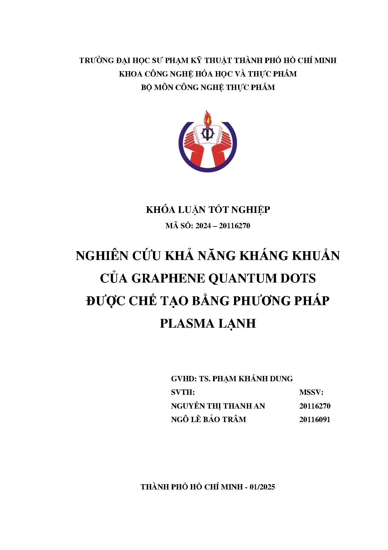 Đồ án tốt nghiệp - Nghiên cứu khả năng kháng khuẩn của Graphene Quantum Dots được chế tạo bằng PPPL
