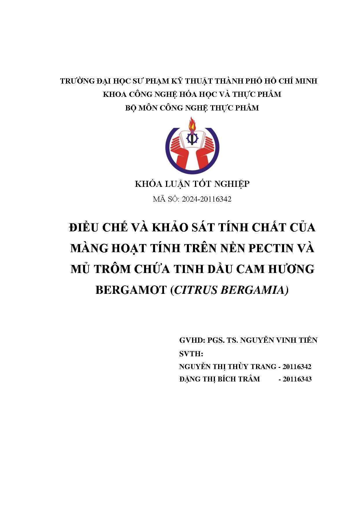 Đồ án tốt nghiệp - Điều chế và khảo sát tính chất của màng hoạt tính trên nền pectin và MTCTDCHB ( B