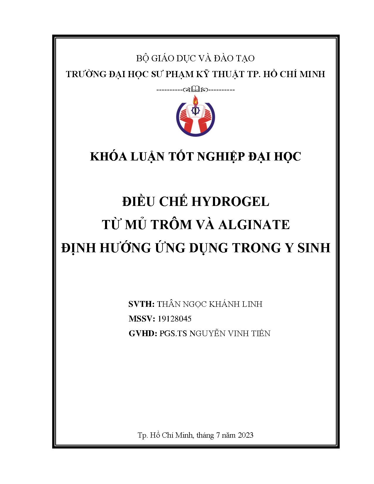 Đồ án tốt nghiệp - Điều chế hydrogel từ mủ trôm và Alginate định hướng ứng dụng trong y sinh