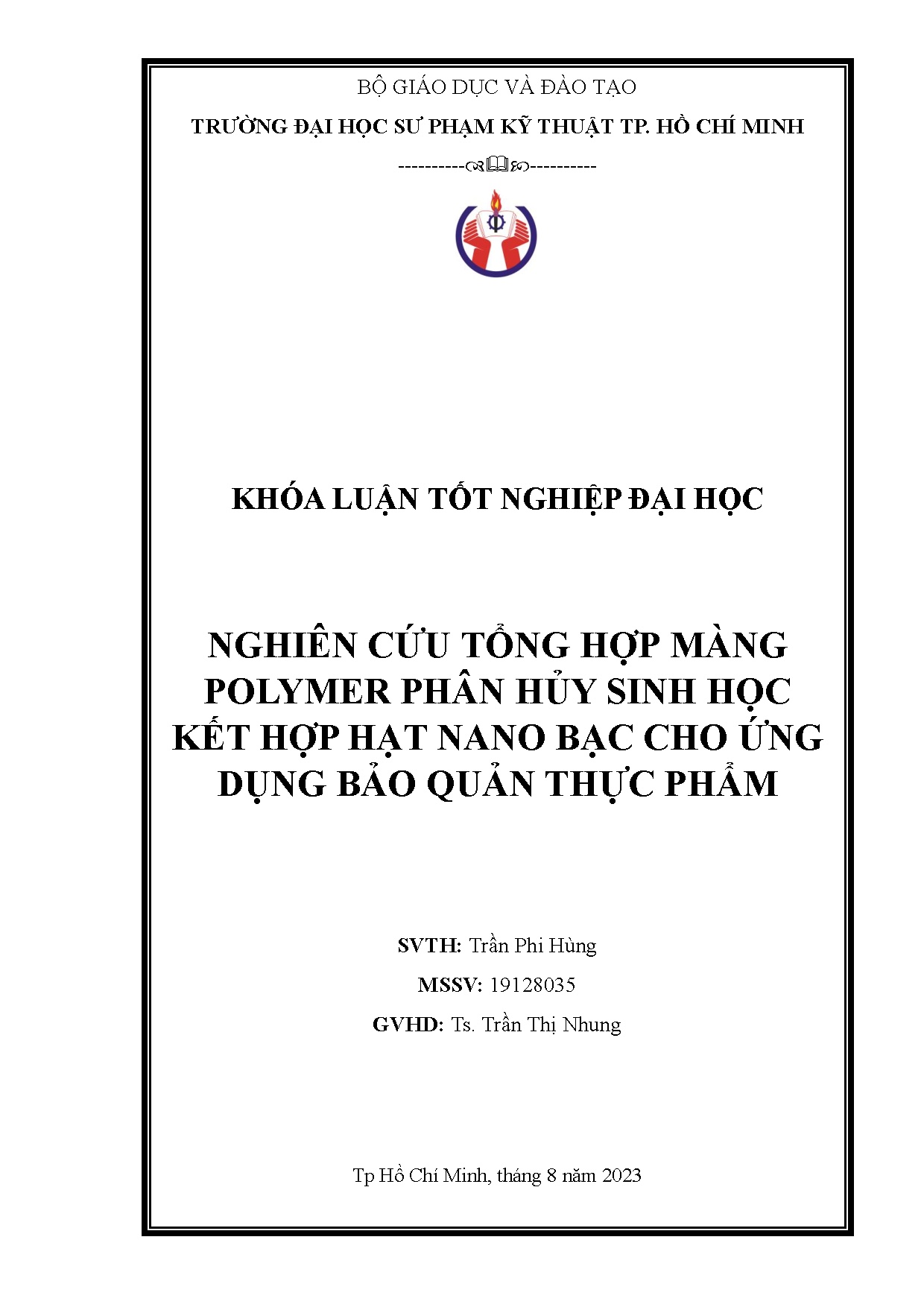 Đồ án tốt nghiệp - Nghiên cứu tổng hợp màng polymer phân hủy sinh học kết hợp hạt nano bạc CỨDBQTP