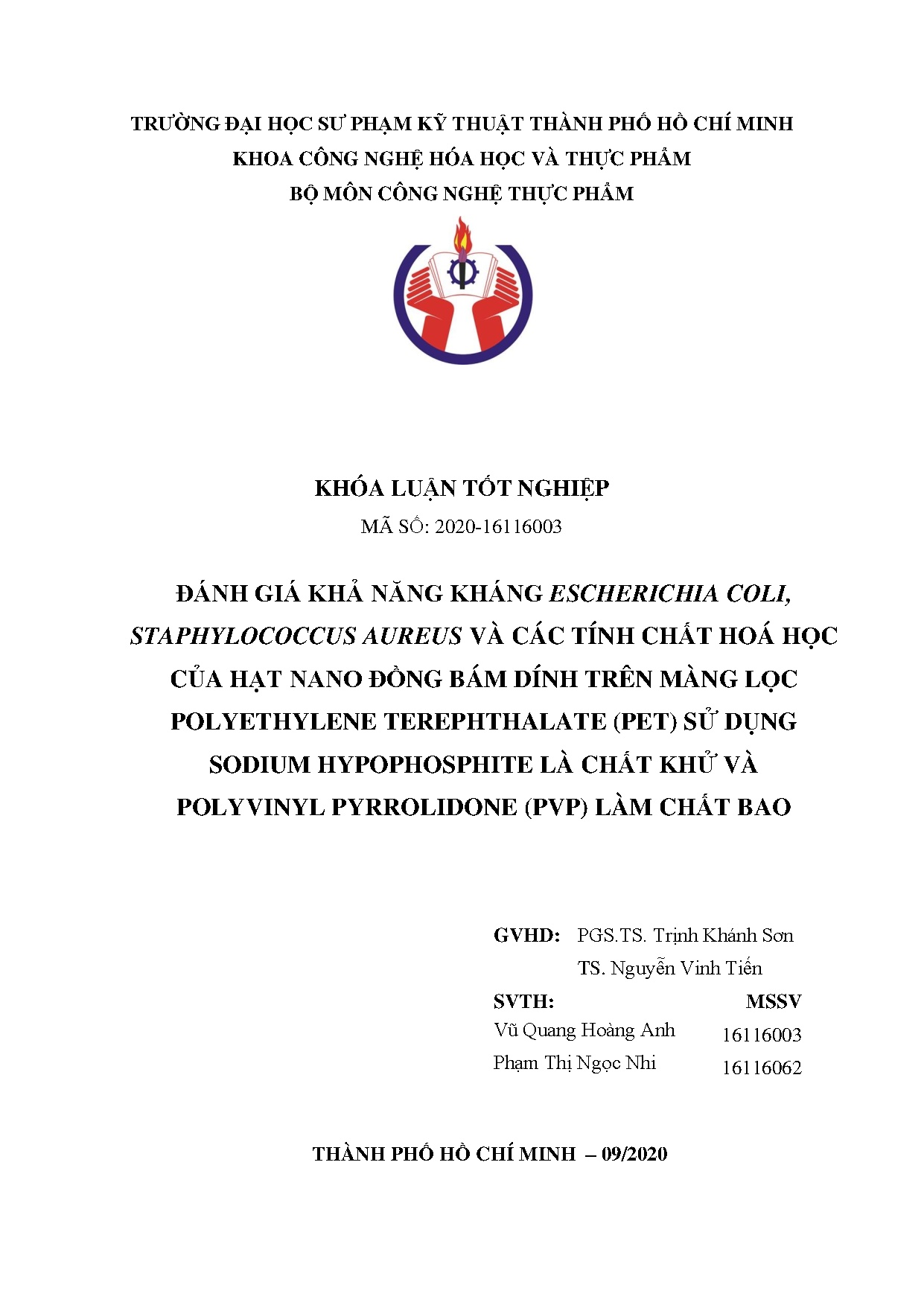 Đồ án tốt nghiệp - Đánh giá khả năng kháng Escherichia coli, Stapphylococcus Aureus và CTCHHCHNĐB .