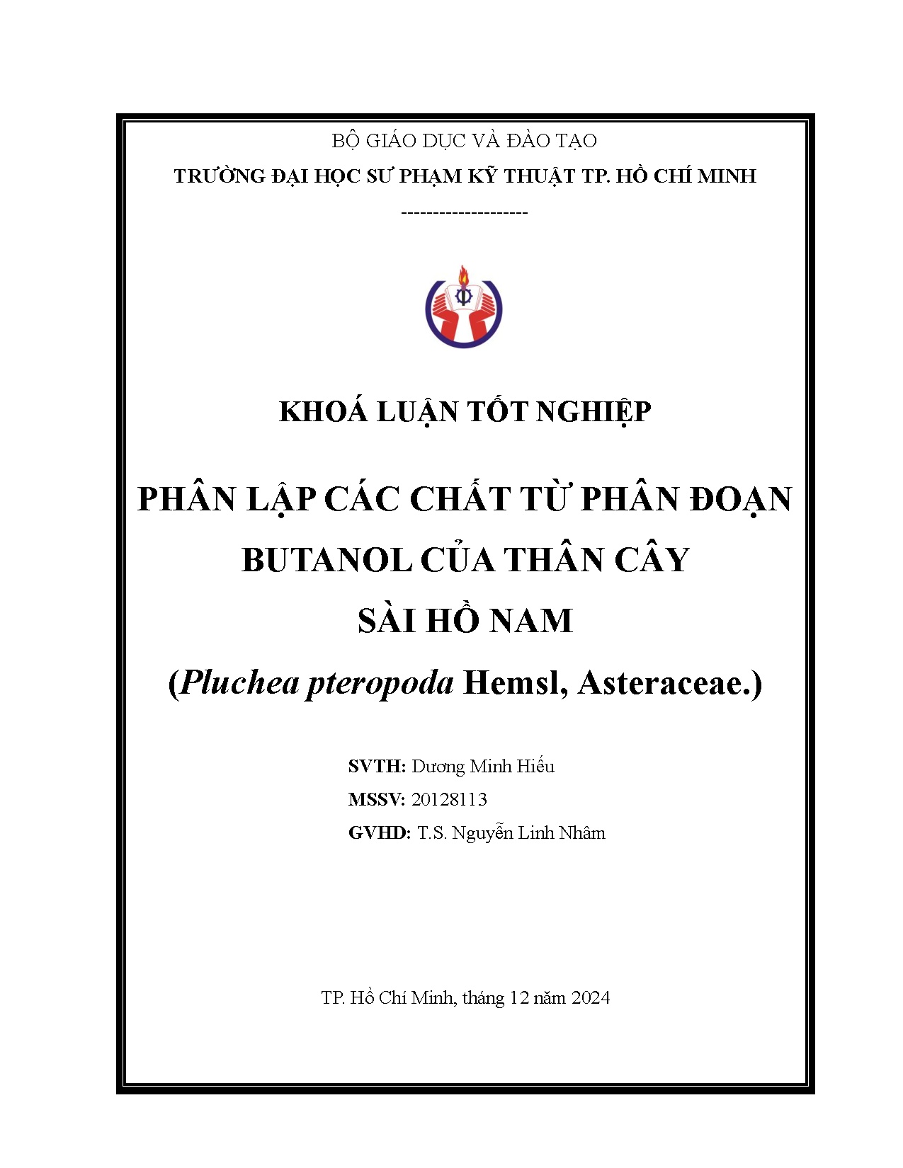 Đồ án tốt nghiệp - Phân lập các chất từ phân đoạn Butanol của thân cây Sài Hồ Nam (Pluchea PHA