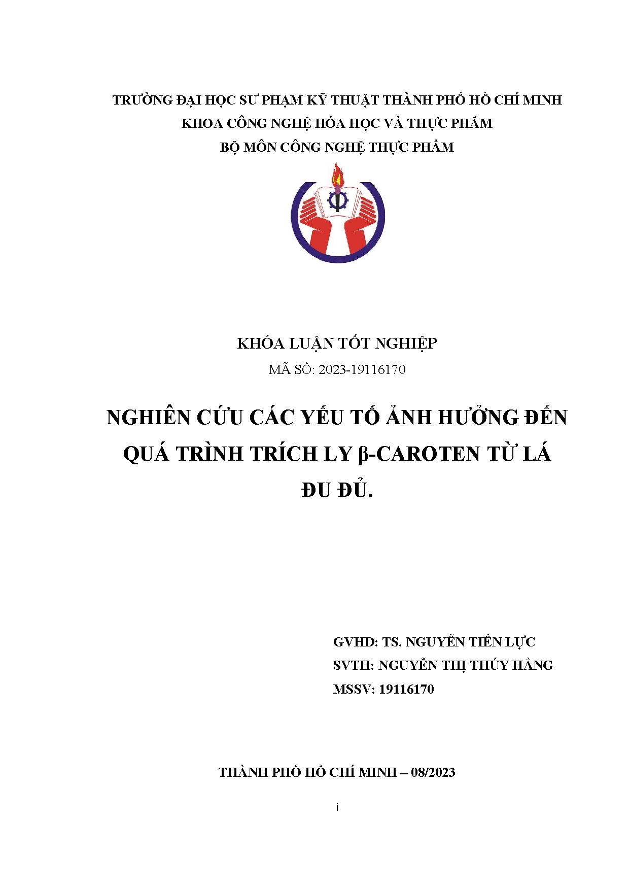 Đồ án tốt nghiệp - Nghiên cứu các yếu tố ảnh hưởng đến quá trình trích ly B-Caroten từ lá đu đủ