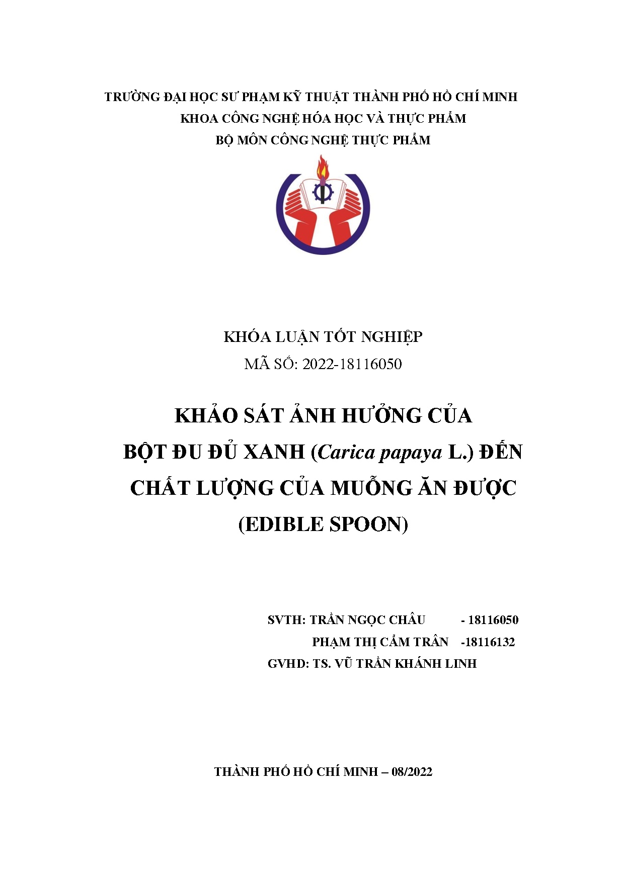 Đồ án tốt nghiệp - Khảo sát ảnh hưởng của bột đu đủ xanh (Caria papaya L.) đến chất lượng CMĂĐ ( S