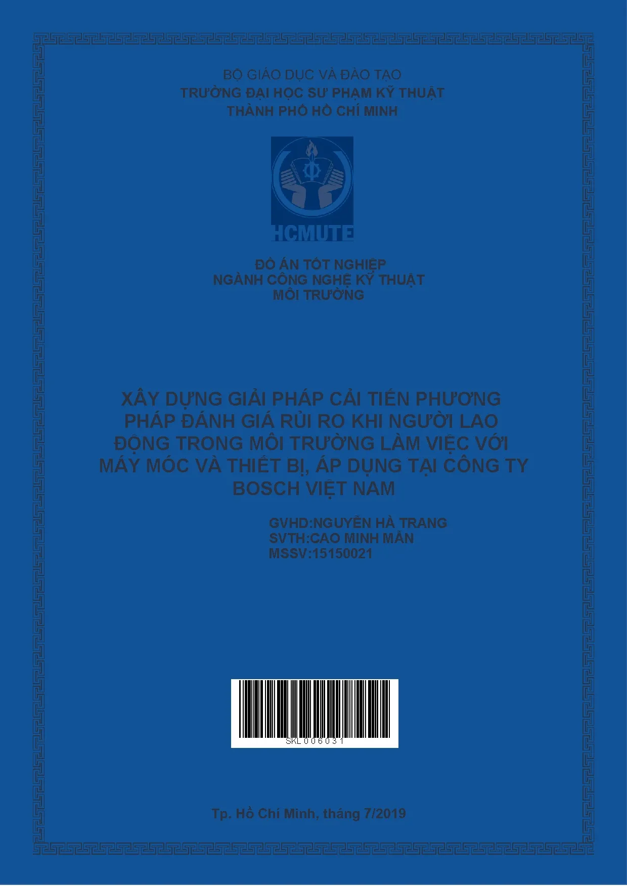 Đồ án tốt nghiệp - Xây dựng giải pháp cải tiến phương pháp đánh giá rủi ro KNLĐTMTLVVMMVTBÁDTCTBVN