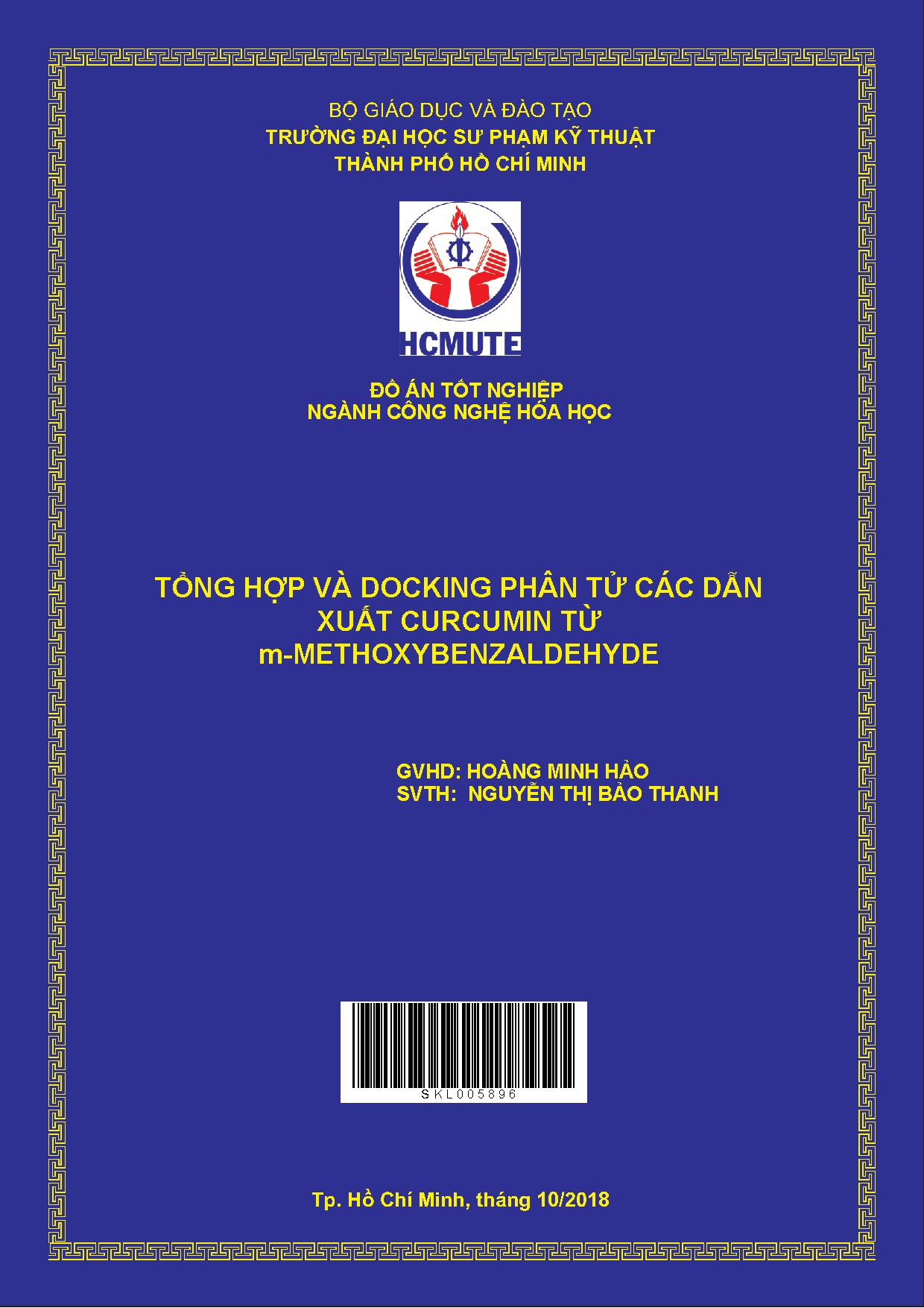 Đồ án tốt nghiệp - Tổng hợp và docking phân tử các dẫn xuất Curcumin từ m- Methoxybenzaldehyde