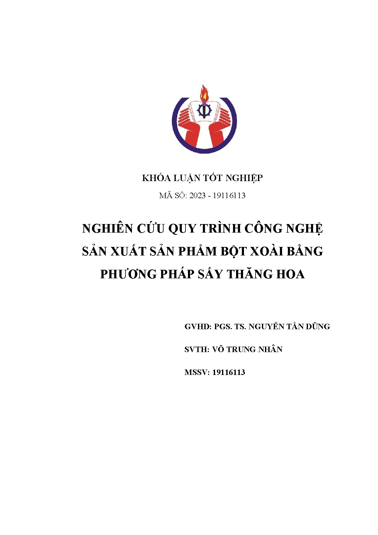 Đồ án tốt nghiệp - Nghiên cứu quy trình công nghệ sản xuất sản phẩm bột xoài bằng phương pháp sấy TH