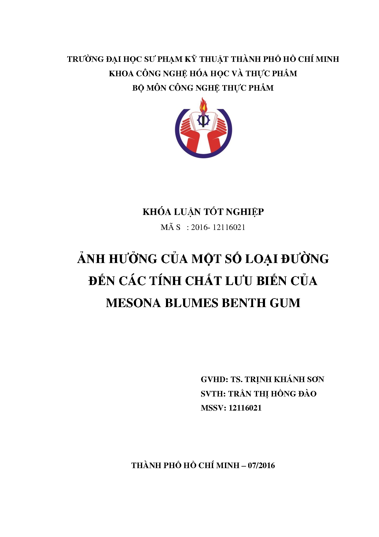 Đồ án tốt nghiệp - Ảnh hưởng của một số loại đường đến các tính chất lưu biến của Mesona Blumes BG