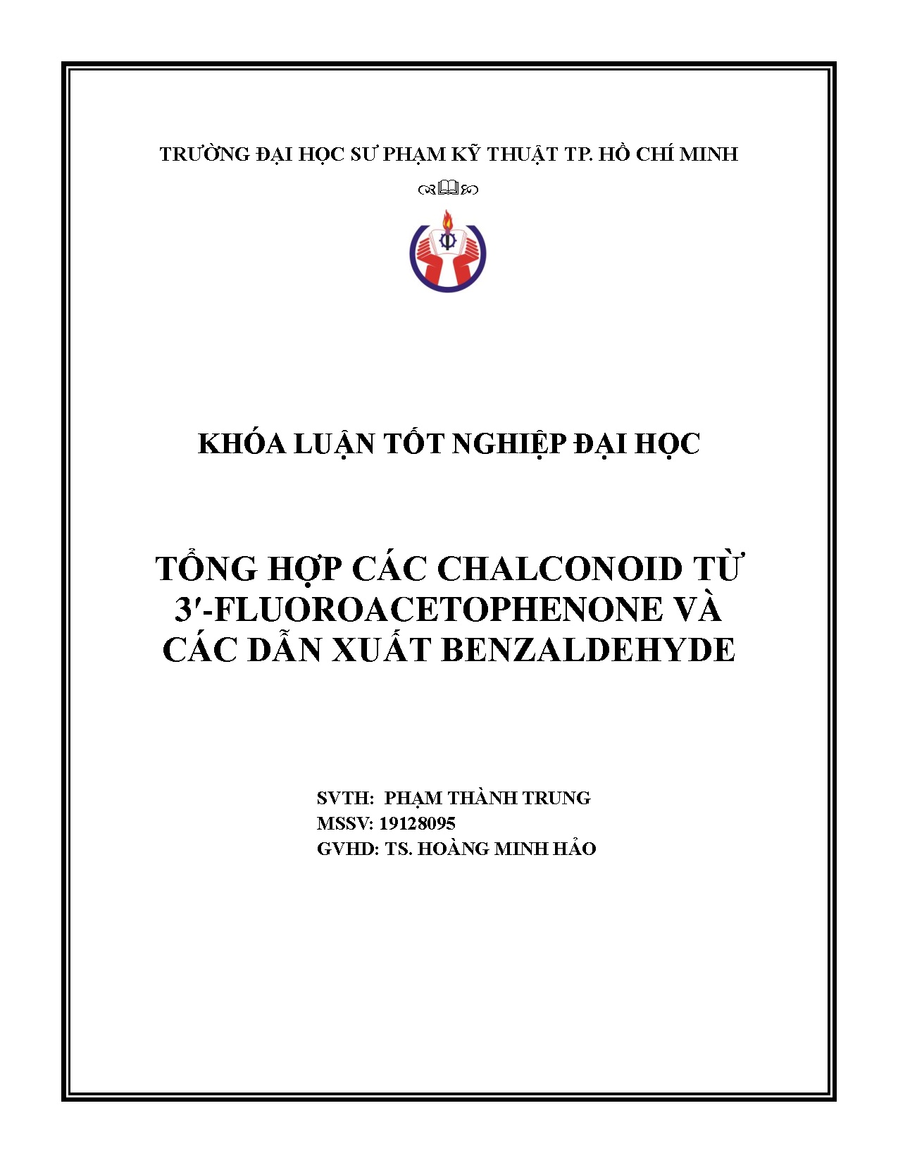 Đồ án tốt nghiệp - Tổng hợp các chalconoid từ 3 - Fluoroacetophenone và các dẫn xuất Benzaldehyde