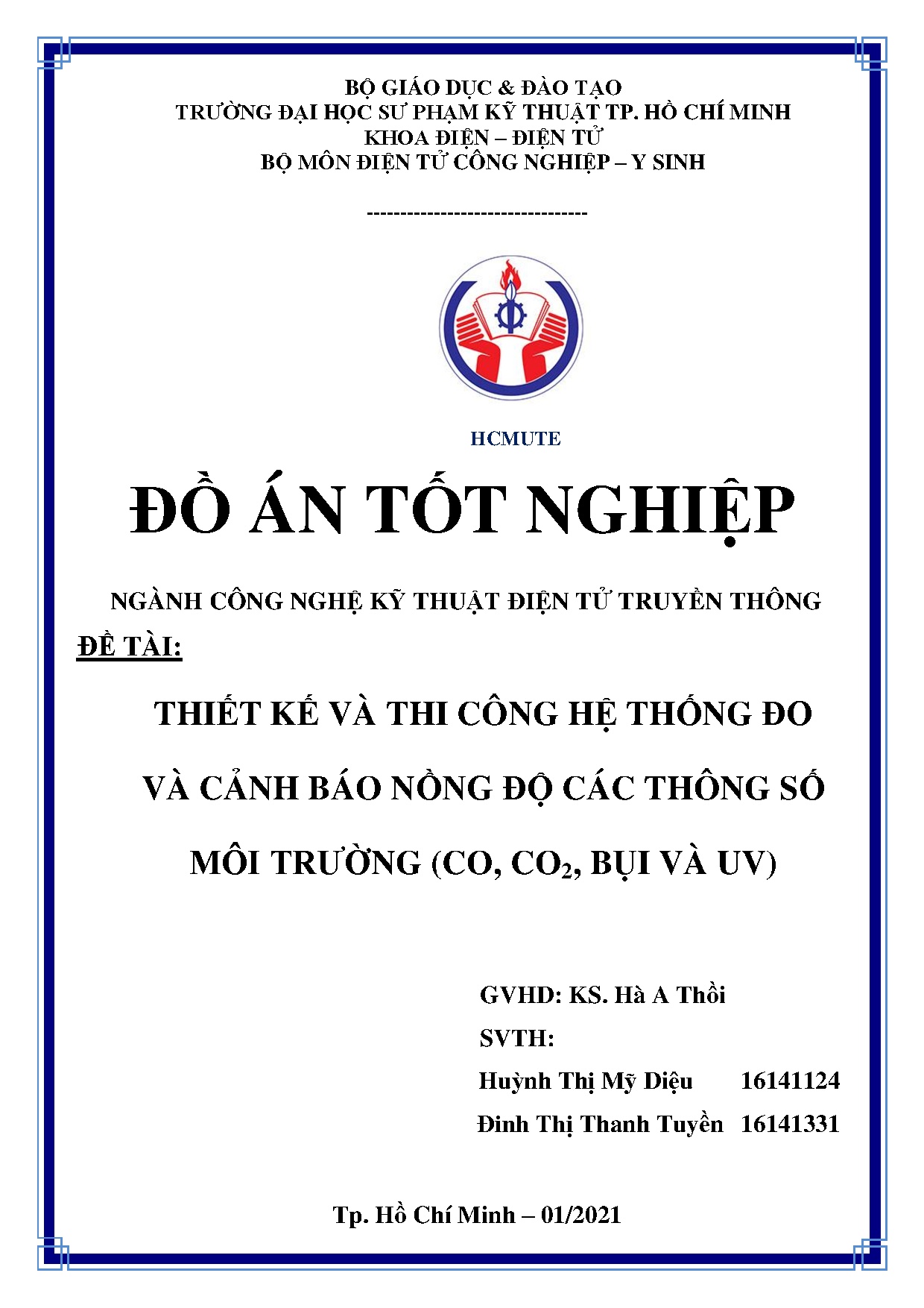 Đồ án tốt nghiệp - Thiết kế và thi công hệ thống đo và cảnh báo nồng độ các thông số môi TCCBVU