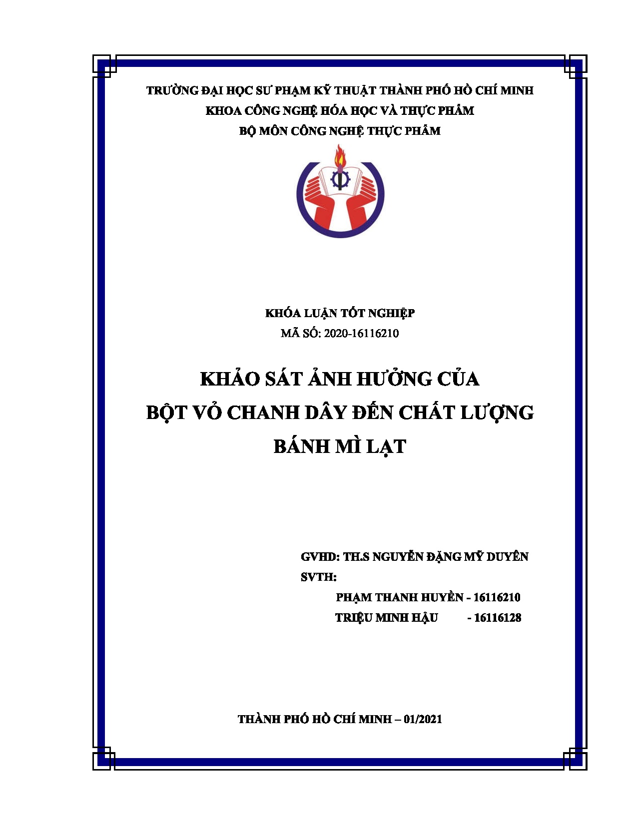 Đồ án tốt nghiệp - Khảo sát ảnh hưởng của bột vỏ chanh dây đến chất lượng bánh mì lạt