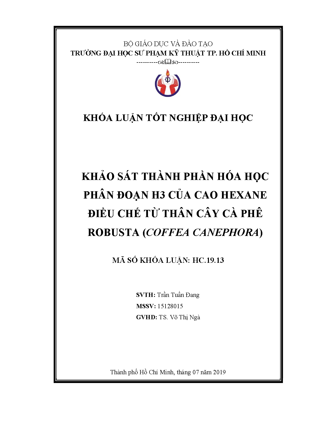 Đồ án tốt nghiệp - Khảo sát thành phần hóa học phân loại H3 của cao Hexane điều chế từ thân cây CPR