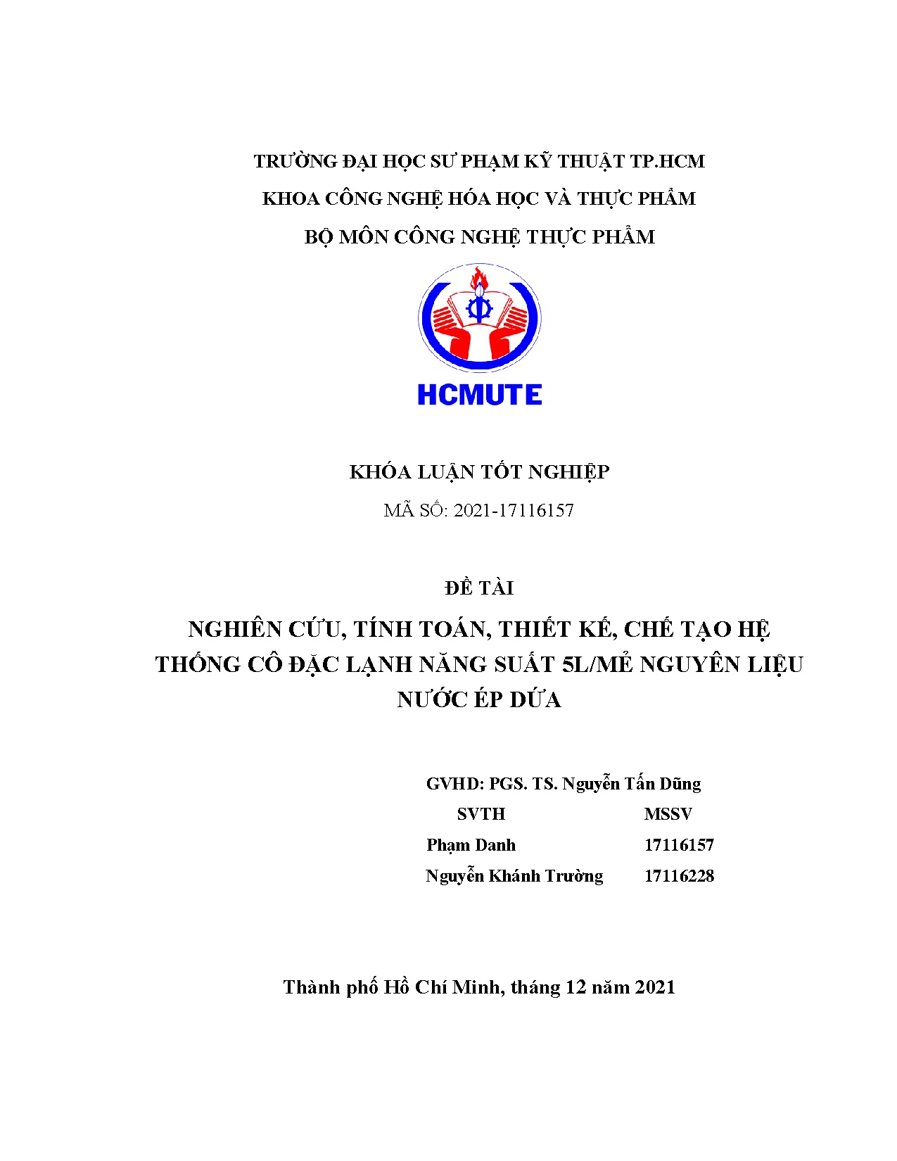 Đồ án tốt nghiệp - Nghiên cứu, tính toán, thiết kế, chế tạo hệ thống cô đặc lạnh năng suất 5 NLNÉD