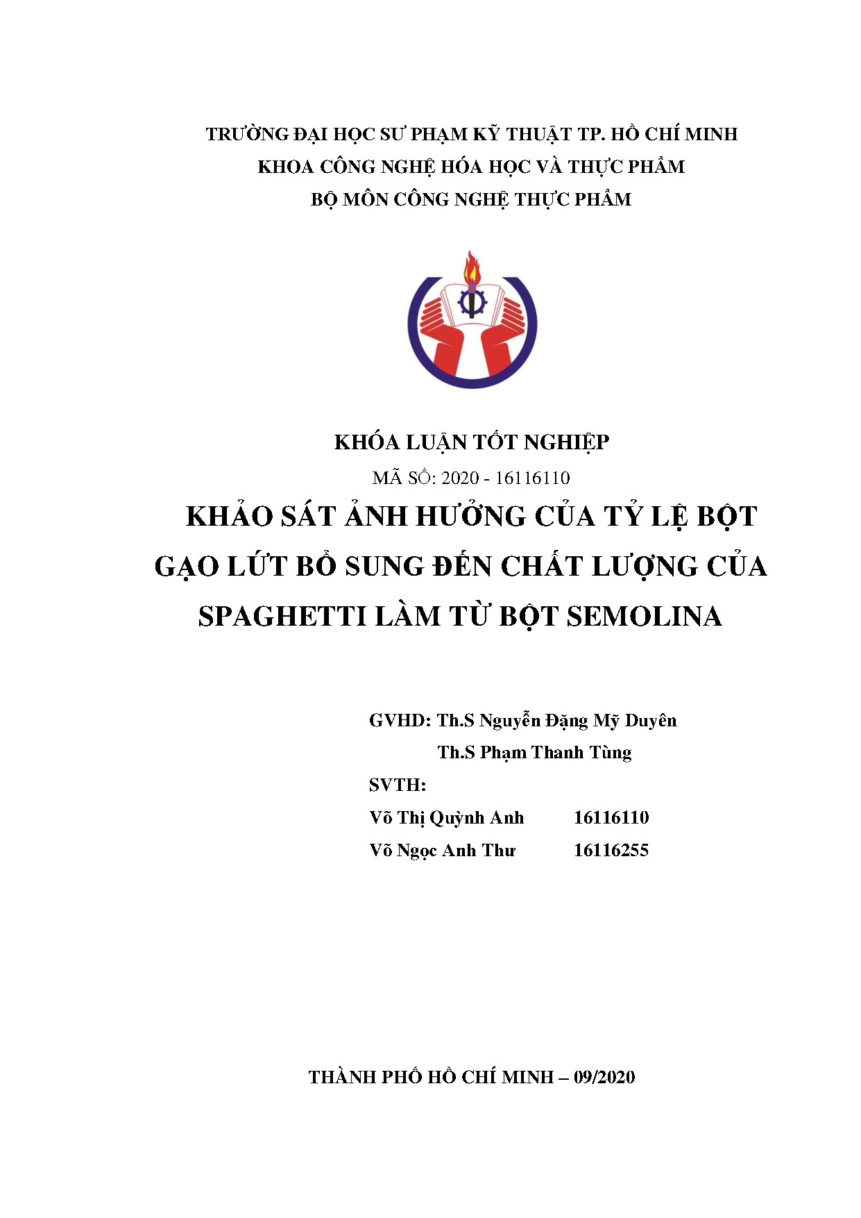 Đồ án tốt nghiệp - Khảo sát ảnh hưởng của tỷ lệ bột gạo lứt bổ sung đến chất lượng của Spagheti TBS