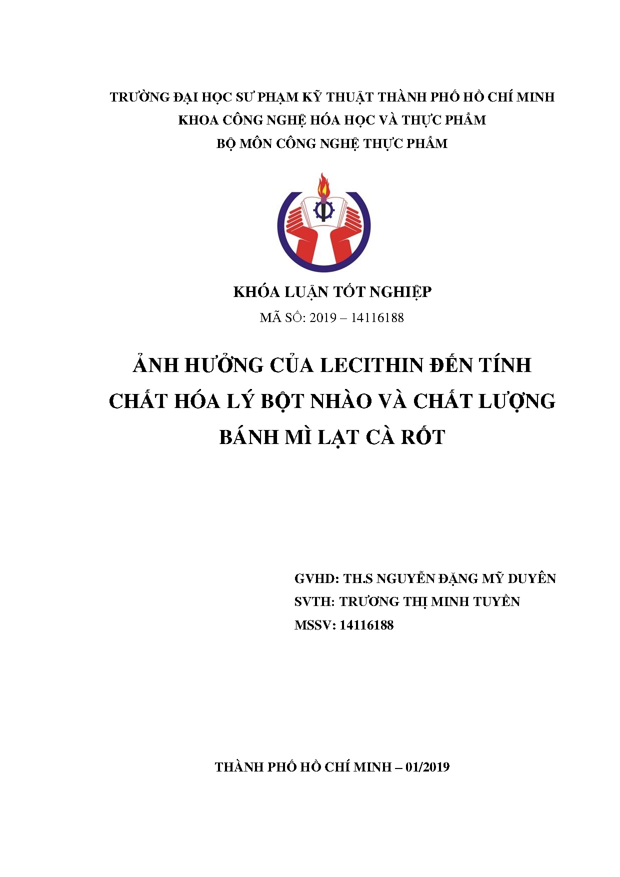 Đồ án tốt nghiệp - Ảnh hưởng của Lecithin đến tính chất hóa lí bột nhào và chất lượng bánh mì lạt CR