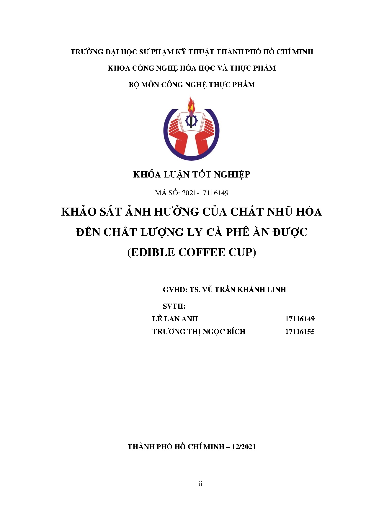 Đồ án tốt nghiệp - Khảo sát ảnh hưởng của chất nhũ hóa đến chất lượng ly cà phê ăn được (Edible CC