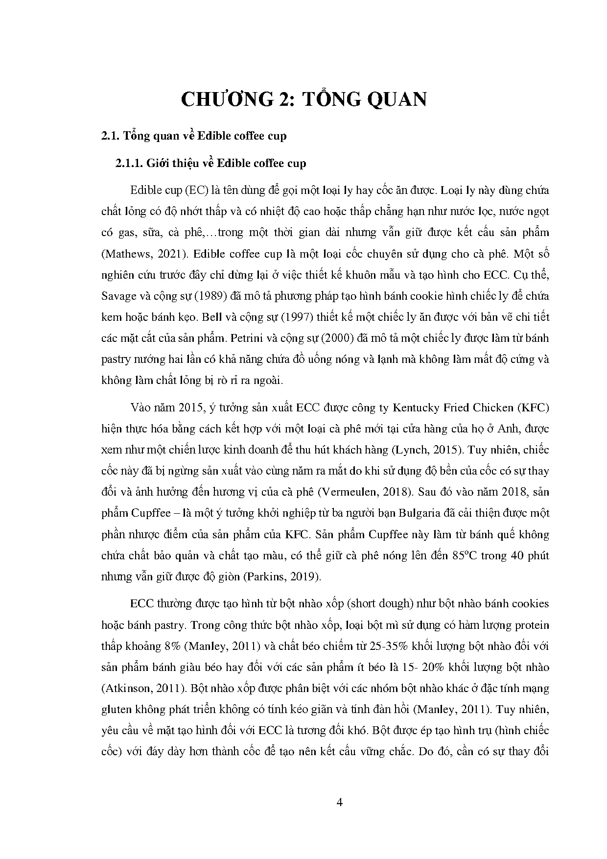 Đồ án tốt nghiệp - Khảo sát ảnh hưởng của chất nhũ hóa đến chất lượng ly cà phê ăn được (Edible CC - Trang 26