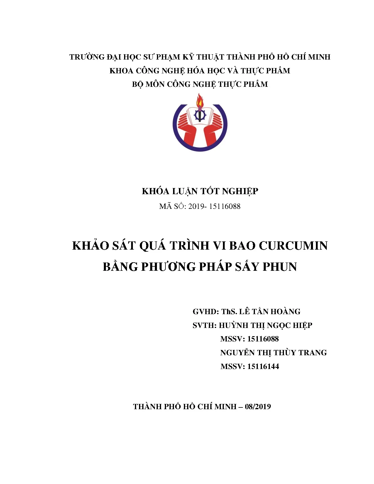 Đồ án tốt nghiệp - Khảo sát quá trình vi bao curcumin bằng phương pháp sấy phun