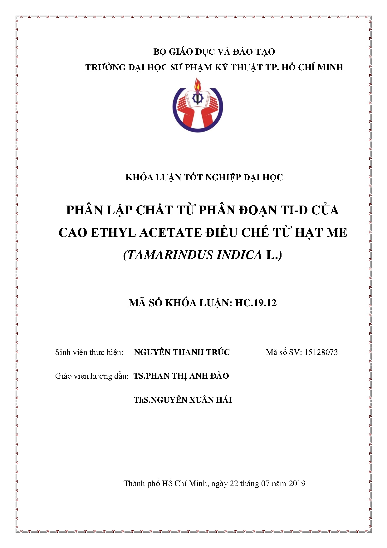 Đồ án tốt nghiệp - Phân lập chất từ phân đoạn TI-D của cao Ethyl Acetate điều chế từ hạt Me ( IL