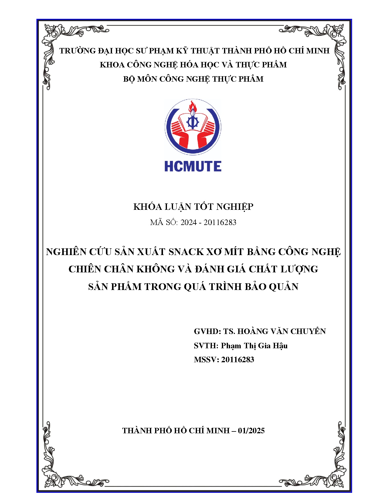 Đồ án tốt nghiệp - Nghiên cứu sản xuất snack xơ mít bằng công nghệ chiên chân không và ĐGCLSPTQTBQ