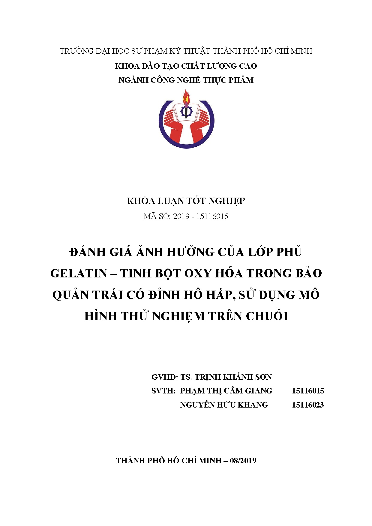 Đồ án tốt nghiệp - Đánh giá ảnh hưởng của lớp phủ Gelatin - tinh bột oxy hóa trong BQTCĐHHSDMHTNTC