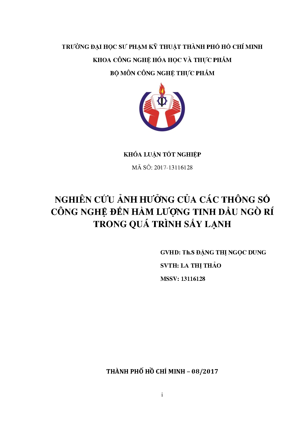 Đồ án tốt nghiệp - Nghiên cứu ảnh hưởng của các thông số công nghệ đến hàm lượng tinh dầu ngò RTQTSL